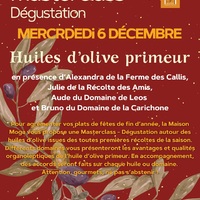 ✨ Masterclass - Dégustation
🗓️ MERCREDi 6 DÉCEMBRE
💚 Huiles d'olive primeur

En présence d'Alexandra de la Ferme des Callis, Julie de la Récolte des Amis, Aude du Domaine de Leos et Bruno du Domaine de la Carichone.

🎄Pour agrementer vos plats de fêtes de fin d'année, la Maison Moga vous propose une Masterclass - Dégustation autour des huiles d'olive issues des toutes premières récoltes de la saison.
Differents domaines vous présenteront les avantages et qualités organoleptiques de l'huile d'olive primeur. En accompagnement, des accords seront faits sur chaque huile ou domaine.
Attention, gourmets, ne pas s'abstenir !

🌲19h30 - 15€ / pers.
☎️ 04 84 51 07 34
.
.
.
.
.
.
#maisonmoga #islesurlasorgue #fromagerie #epiceriefine #caveavin #repasdesfetes #fetesdefindannee